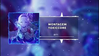 MONTAGEM TOXICCORE PHONK 💥💀 NO COPYRIGHT PHONK MUSIC AGGRESSIVE DRIFT PHONK MUSIC BASS BOOSTED 