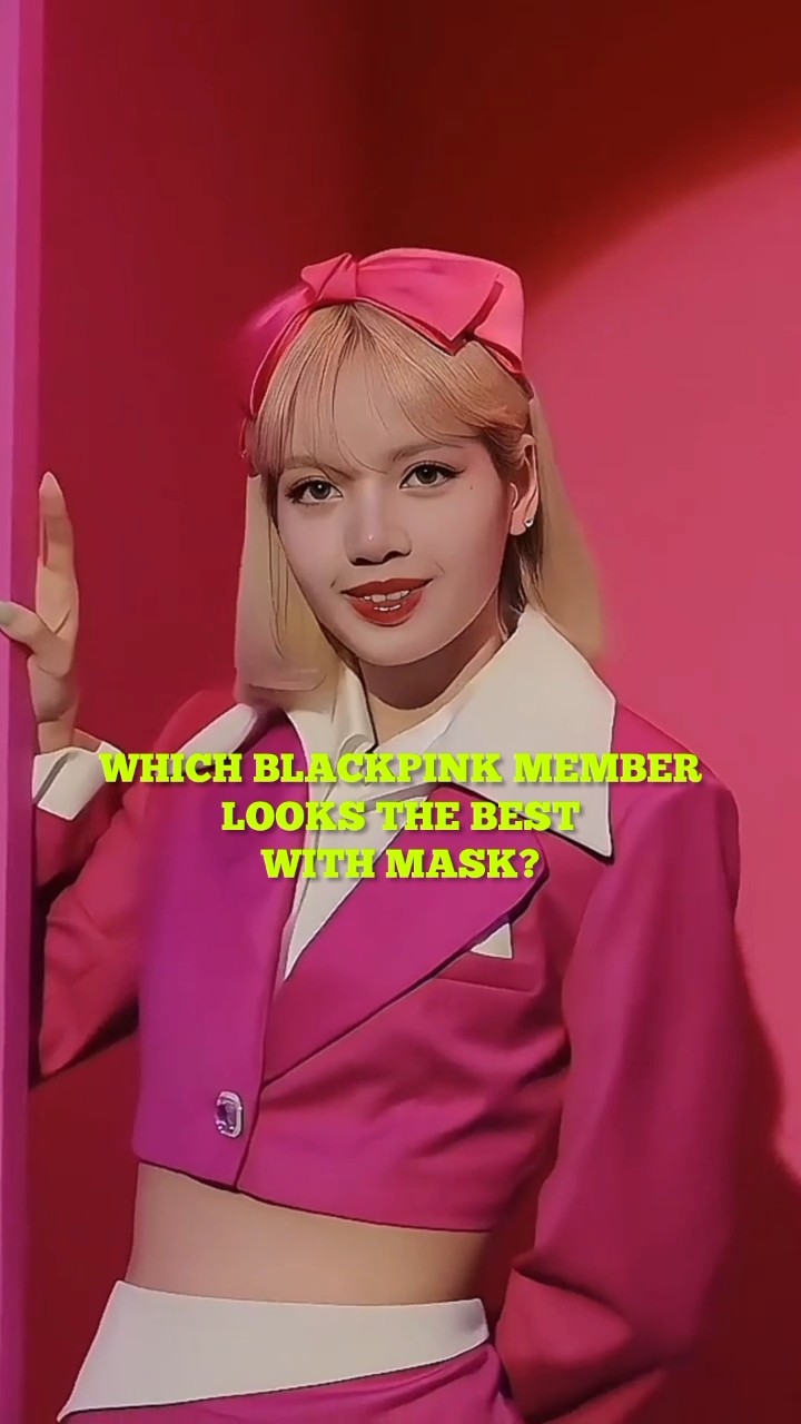 Which BLACKPINK member looks the best with MASK? #jennie #jisoo #lisa #rosé #blackpink #shorts