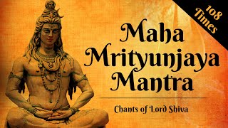 Powerful Lord Shiva MahaMrityunjaya Mantra 108 Times | महामृत्युंजय मंत्र | Om Try-Ambakam Yajaamahe