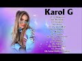 Karol G Album Completo 2021 - Lo Mejor de Karol G