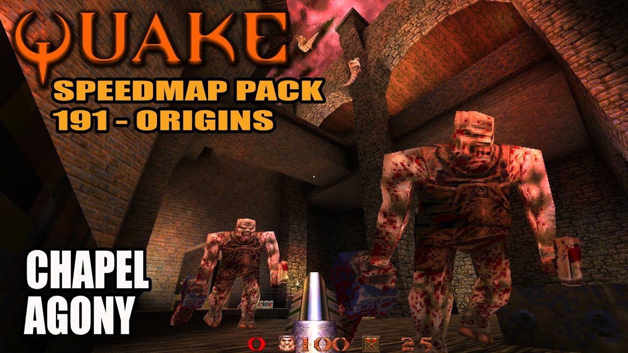 Quake: SM 191 - Chapel Agony