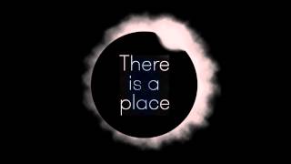 There Is A Place