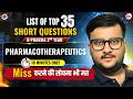 Pharmacotherapeutics Top 35 Questions D.Pharm 2nd Year #cpm  #pharmacyindia #bteupdpharma #2ndyear