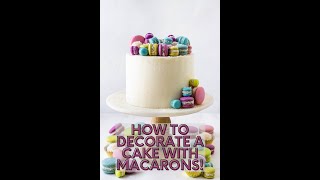 Decorating a cake with macarons #shorts