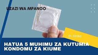 KONDOMU ZA KIUME: Matumizi, Ufanisi, Madhara, Faida, Imani potofu |UZAZI WA MPANGO