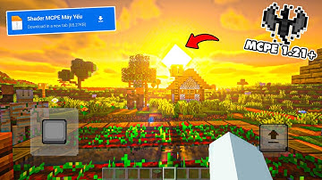 🔥Shader MCPE 1.21+ Cực Nhẹ Có Ánh Sáng Siêu Đẹp  || Shader Minecraft PE