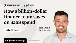 How a billion-dollar finance team saves on SaaS spend