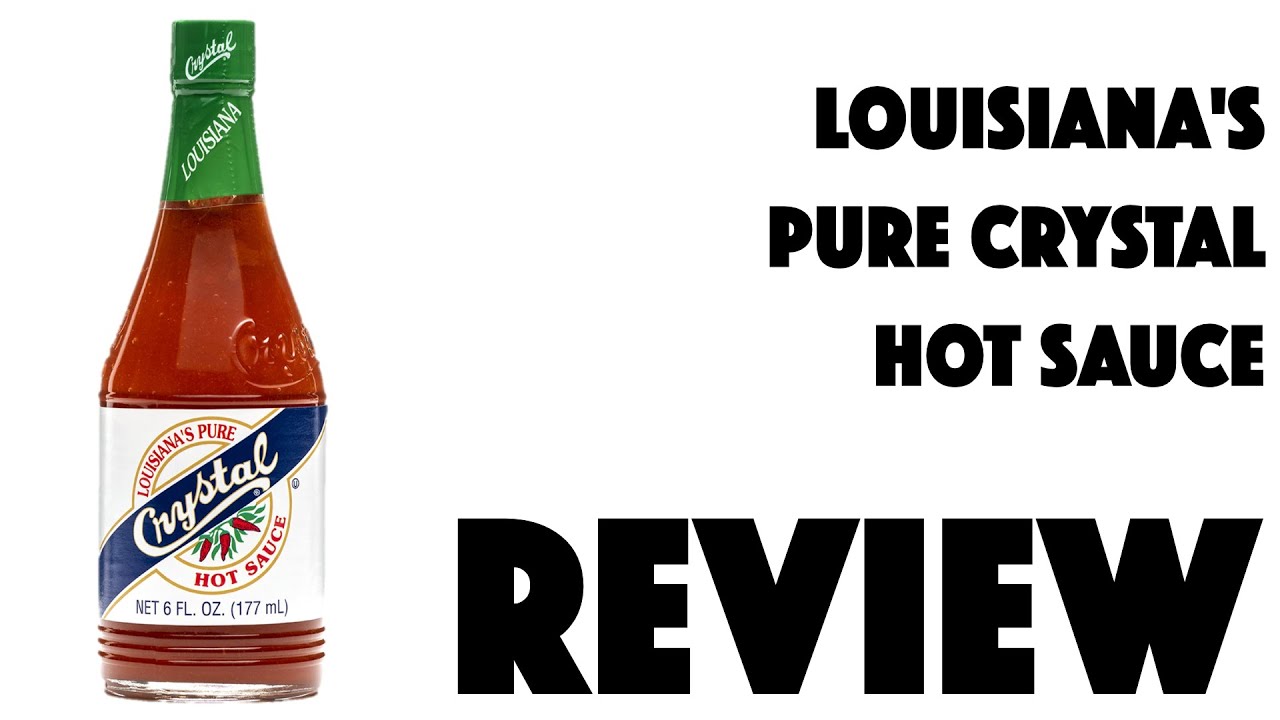 Louisiana's Pure Crystal Hot Sauce Review Your Next Kitchen Essential