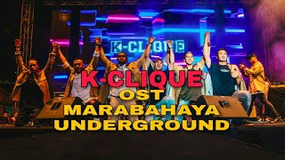 kclique MaraBahaya Underground