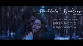 ♡ [VIETSUB + LYRICS] ♡ Stockholm Syndrome ♡ Sofia Karlberg ♡