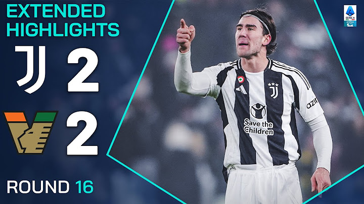 JUVENTUS-VENEZIA 2-2 | EXTENDED HIGHLIGHTS | SERIE A 2024/25