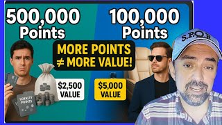 When 100,000 Points Are Better Than 500,000! | Maximize Your Travel Rewards