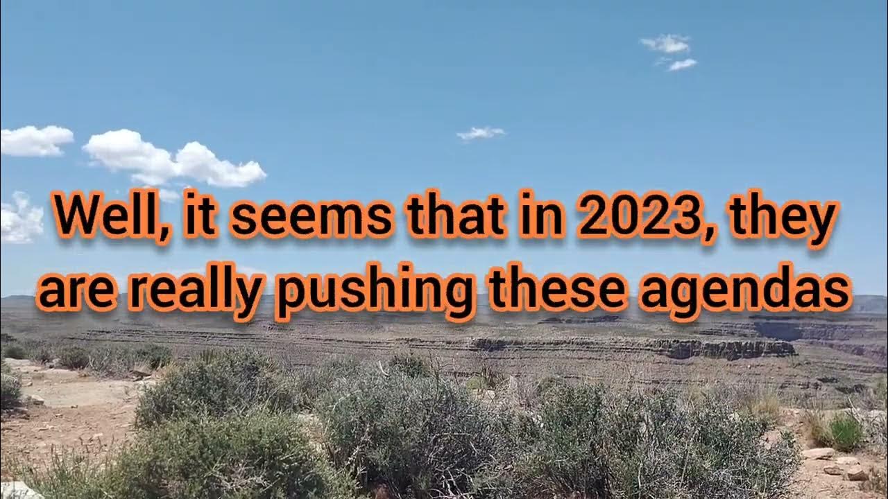 They are really pushing Agenda 2030 in 2023... YouTube
