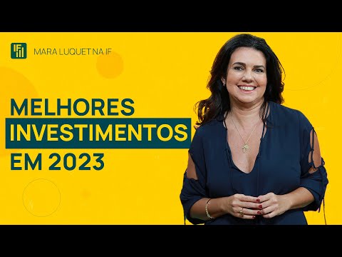 Descubra os Melhores Investimentos para 2023 | Inteligência Financeira