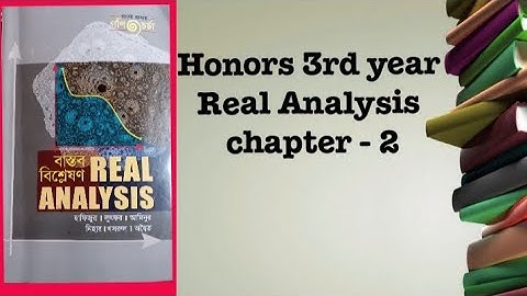 Real analysis (বাস্তব বিশ্লেষণ) Honours  3rd year | chapter -2 | Topology of real line | Theorem -3