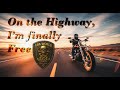 On The Highway I M Finally Free Dark Country Outlaw Song mp3