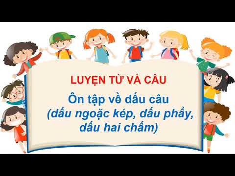 Lhc 20-21 ltvc 5 ôn tập về dấu câu