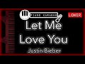 Let Me Love You (LOWER -3) - Justin Bieber - Piano Karaoke Instrumental