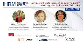 IHRM Webinar Series #25 – So you want to do research on EDI in International HR?