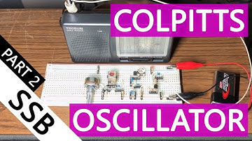 Colpitts Oscillator Experiment #2 – Live BFO Test and SSB Reception