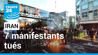Iran : 11 morts dont 4 policiers depuis le début des manifestations • FRANCE 24