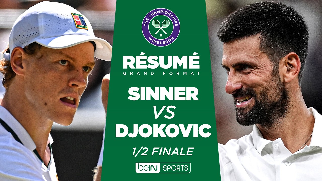 WIMBLEDON : Jannik SINNER vs Novak DJOKOVIC | 1/2 Finale