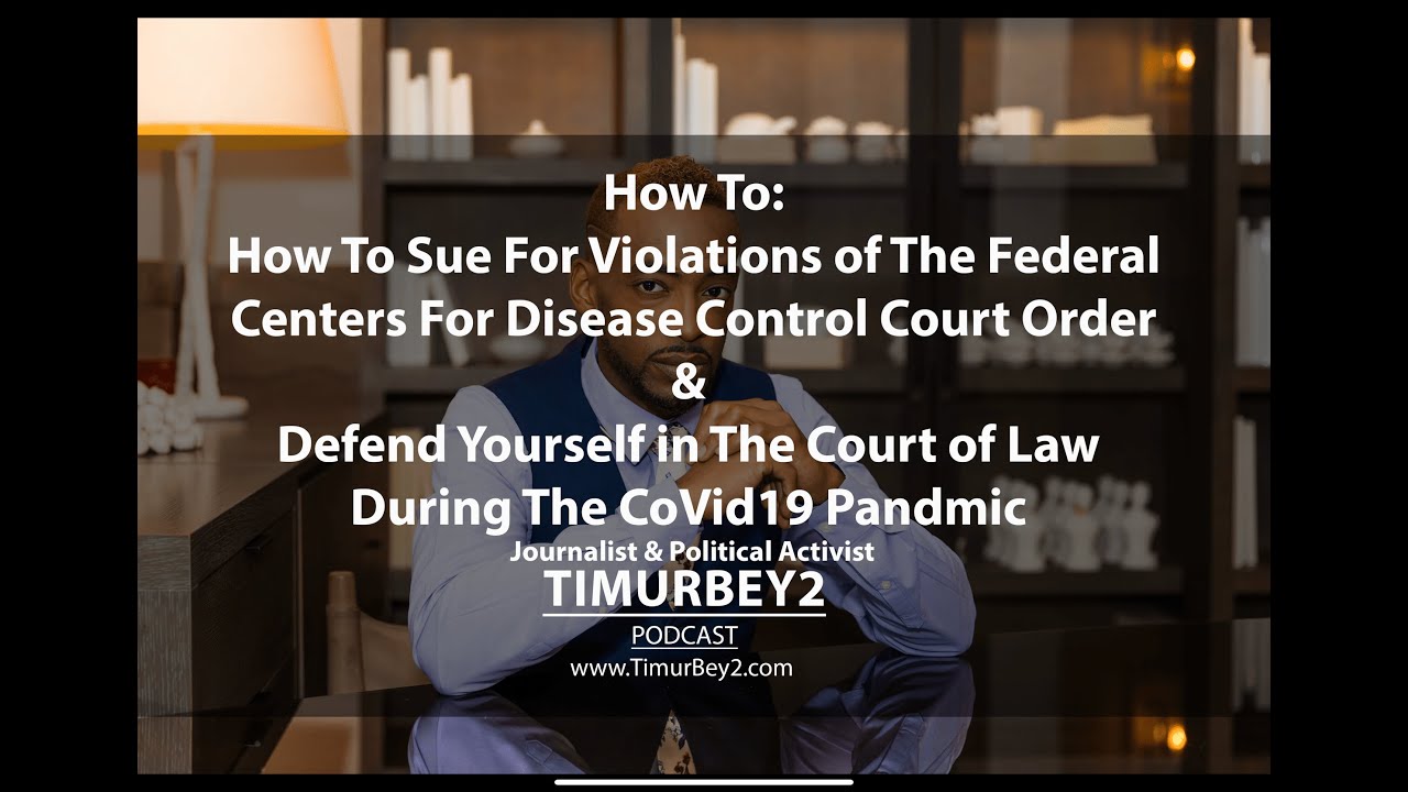 How To: Sue For Violations Of The Federal CDC Court Order Defend