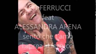 Video thumbnail of "leo ferrucci feat  alessandra arena  sento che t'amo ( l aprea-l.ferrucci)"