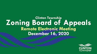 Clinton Township Zoning Board of Appeals Meeting - December 16, 2020
