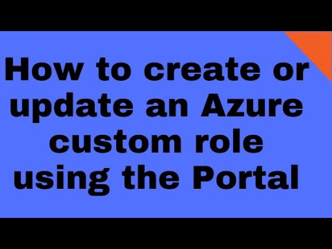 How to Create or update Azure Custom Role using the Portal