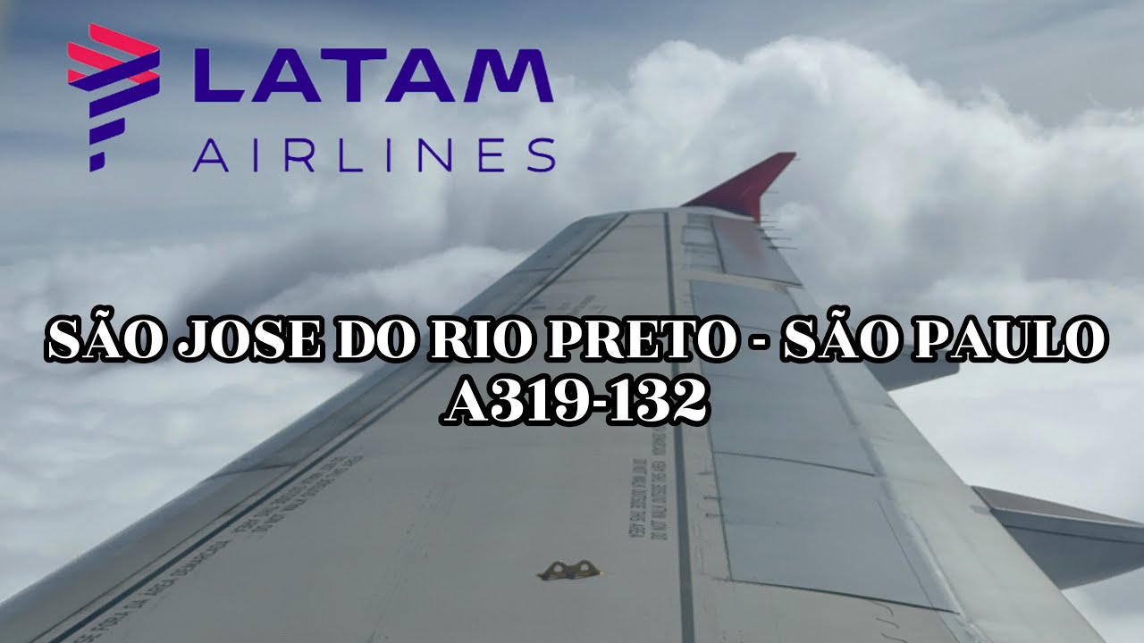 4K | LATAM A319 | São José do Rio Preto - São Paulo 