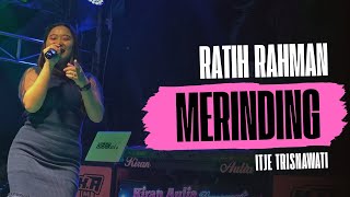 Download lagu LMERINDING (ITJE TRISNAWATI) ~ BY RATIH RAHMAN ~ K_A MANAGEMENT