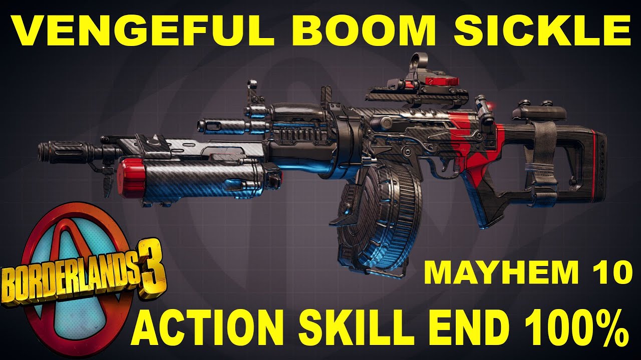 BL3 LVL 65 Vengeful Boom Sickle A.S.E 100 Mayhem 10 YouTube