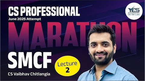 CS Professional SMCF MARATHON | Strategic Management MARATHON|June 25 (Part 2)|CS Vaibhav Chitlangia