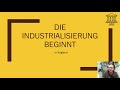 Die Industrialisierung beginnt