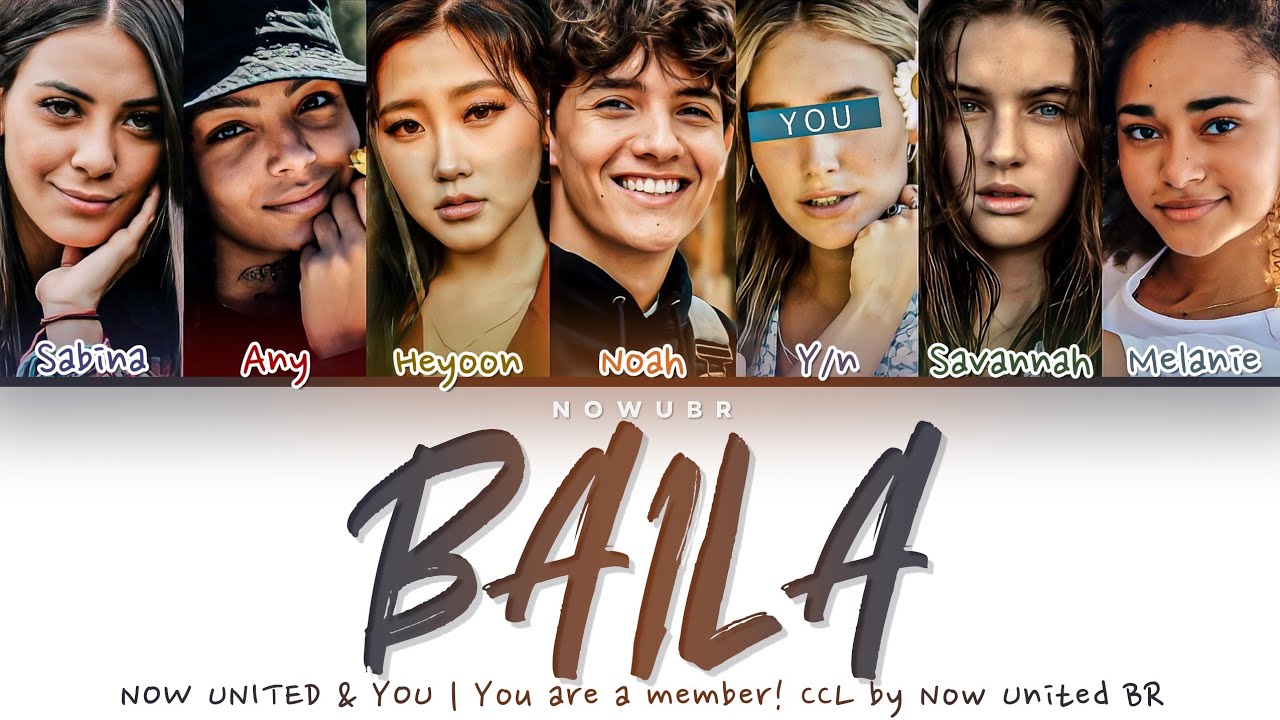 Now United & You - Baila | YOU ARE A MEMBER!!! (Karaokê) Color Coded Lyrics