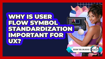 Why Is User Flow Symbol Standardization Important For UX? - Design Tool Unlocked