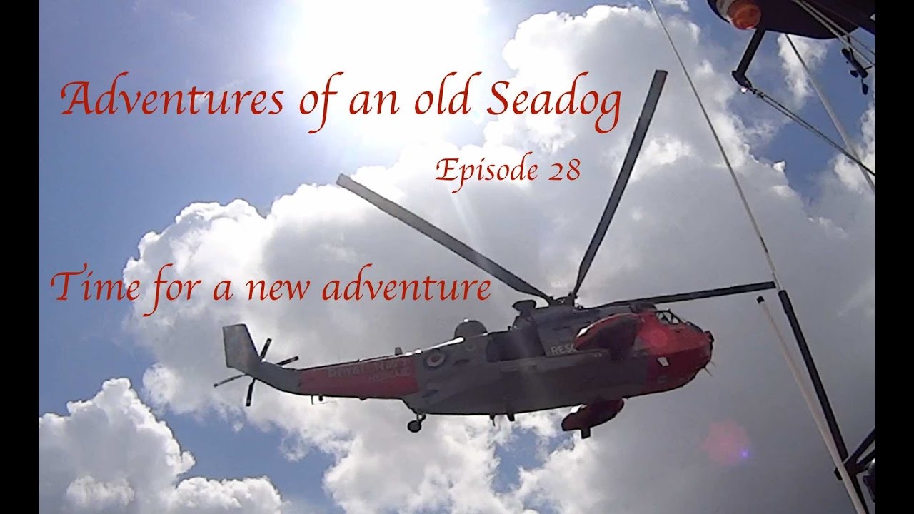 Adventures of an old seadog 'Time for a new Adventure' episode 28 sailing la vagabonde