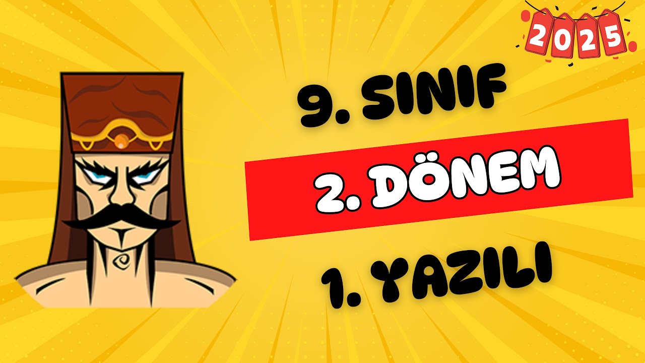 9. SINIF TARİH 2. DÖNEM 1. YAZILI - 2025