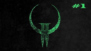 Quake II: #1: Base Unit [Hard Difficulty / All Secrets]