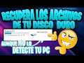 RECUPERA tus archivos del disco duro dañado! TE ENSEÑO TODO EL PROCESO. Aunque no lo detecte la PC😎