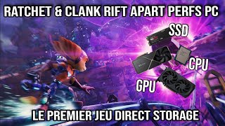 Ratchet & Clank Rift Apart PC - Les performances CPU/GPU/SSD et un HDD tout nul