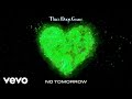 Three Days Grace - No Tomorrow (Visualizer)