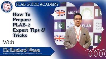 How to Prepare for PLAB 2 | Expert Tips | PLAB GUIDE ACADEMY
