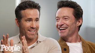 Ryan Reynolds \& Hugh Jackman Interview Each Other | PEOPLE