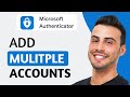 How to add multiple accounts in microsoft authenticator app