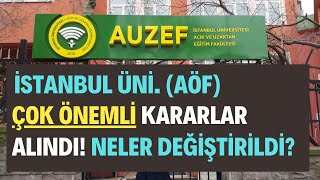 Di̇kkat İstanbul Üni. Aöf Auzef Çok Önemli Değişiklikler Yapıldı? Yapılan Değişiklikler Neler?