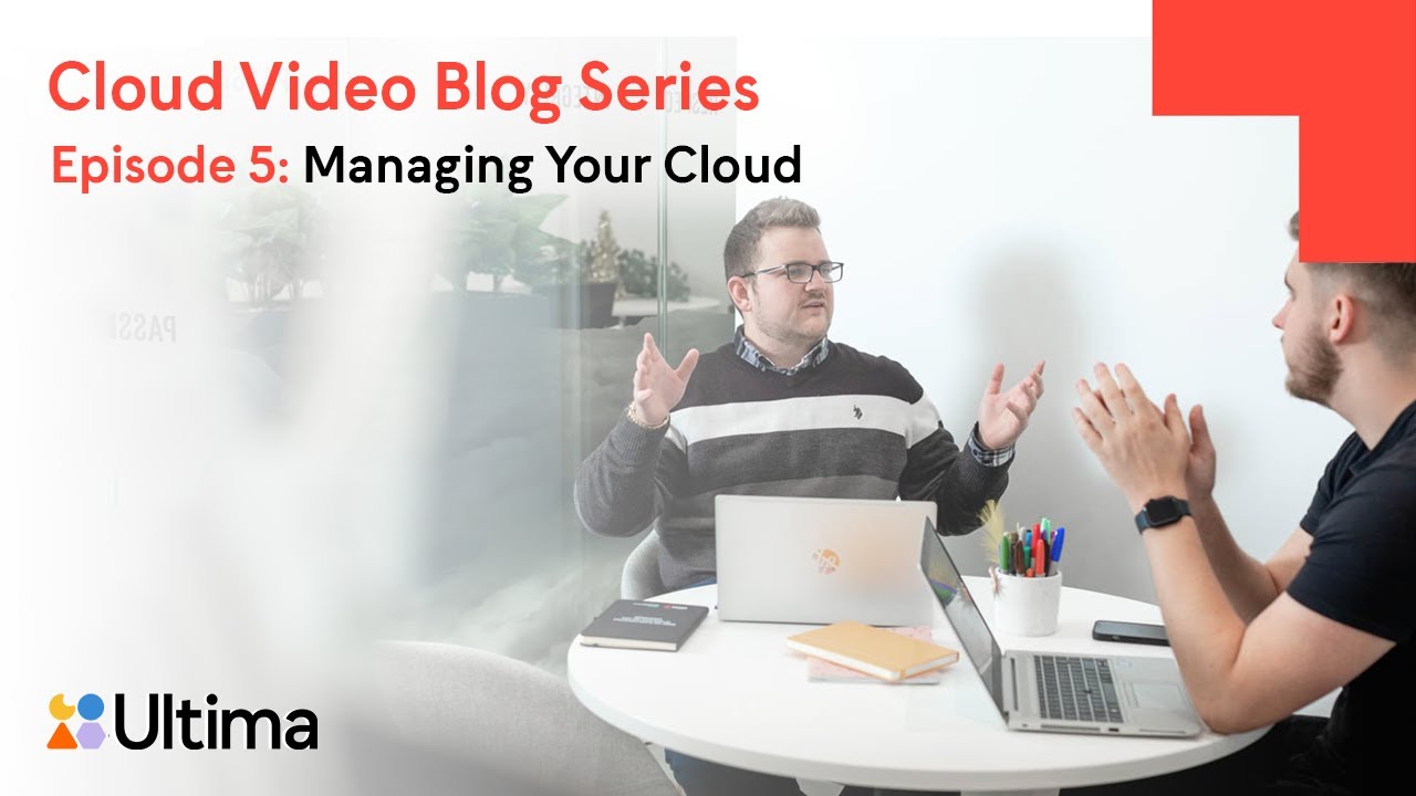 Cloud Video Blog Series: Managing Your Cloud - YouTube