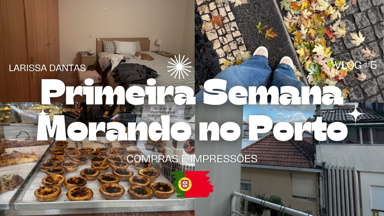 Nossa Primeira Semana no Porto, Portugal 🇵🇹 - Arrumação e Compras