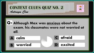 ANTONYM CONTEXT CLUE QUIZ
